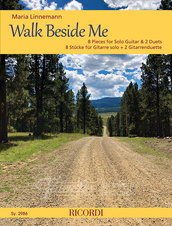 Walk Beside Me: 8 Pieces for Solo Guitar & 2 Duets
